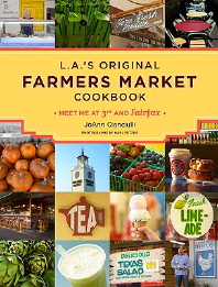 L.A.'s Original Farmers Market Cookbook