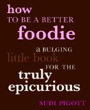 Be a Better Foodie