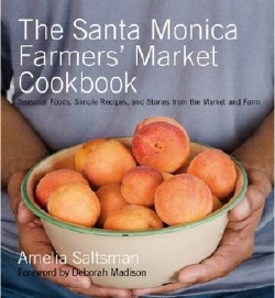 Santa Monica Farmers' Market Cookbook